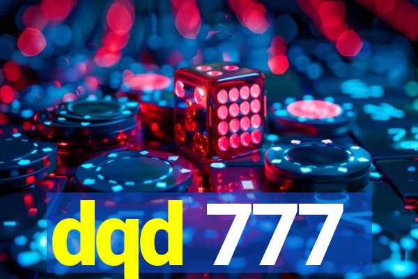 dqd 777